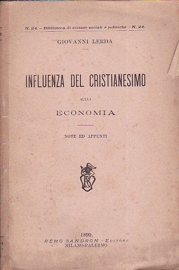 Influenza del Cristianesimo nell'economia. Note ed appunti