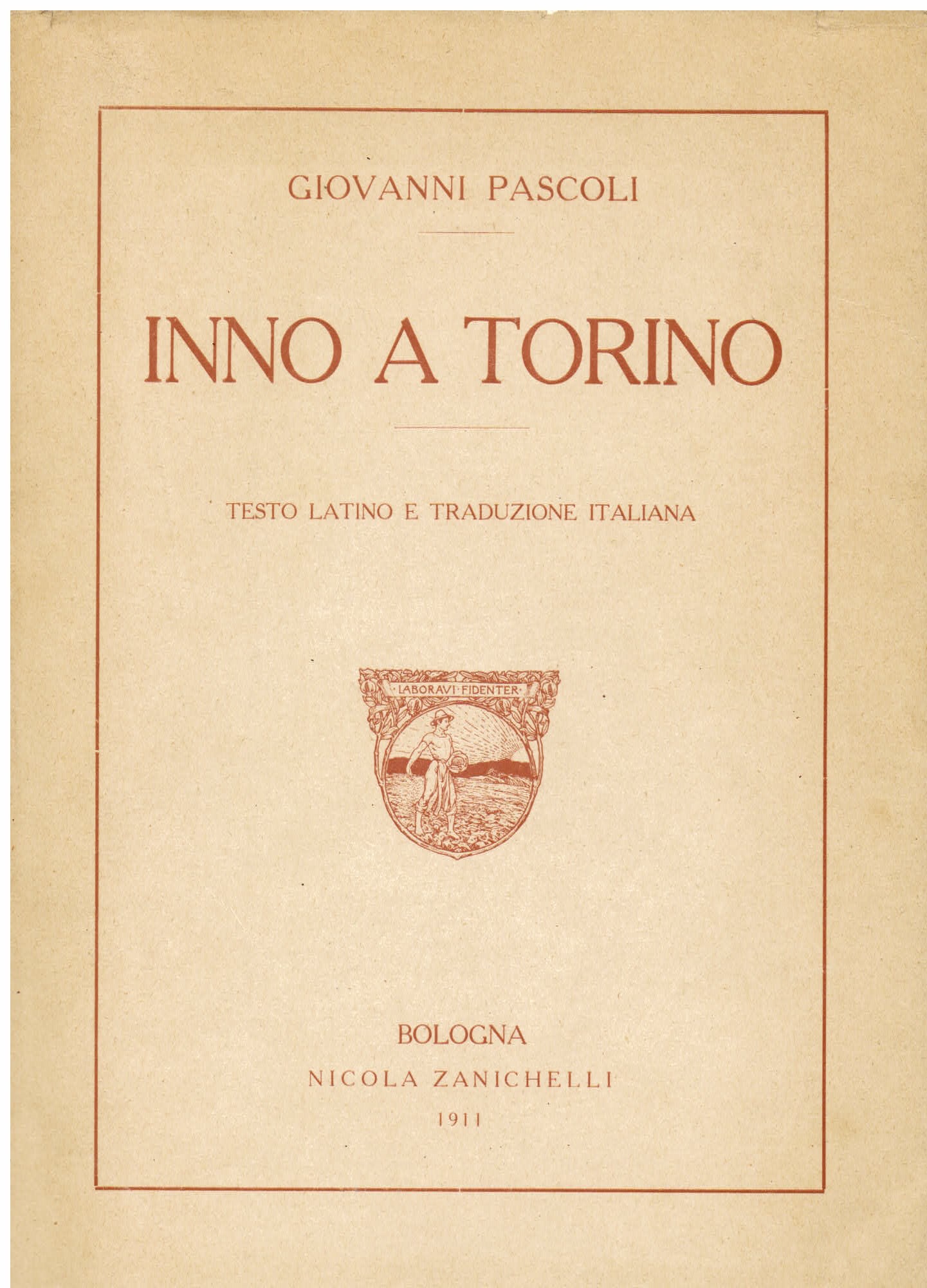 Inno a Torino. Testo latino e traduzione italiana - Hymnus …