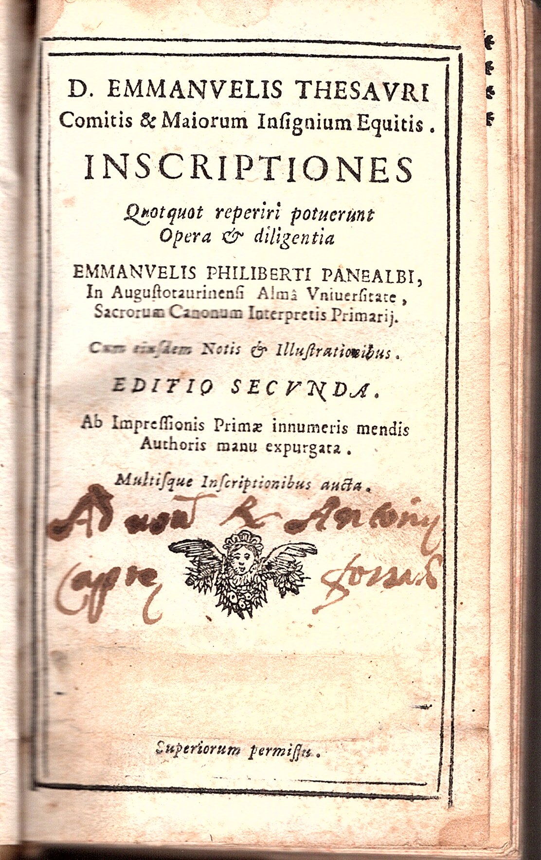 Inscriptiones, quotquot reperiri potuerunt. Opera & Diligentia Emmanuelis Philiberti Panealbi, …