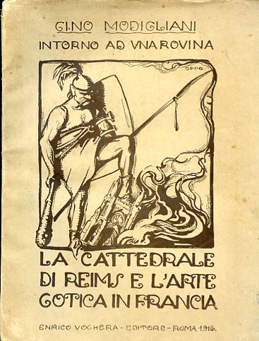 Intorno ad una rovina. La Cattedrale di Reims e l'arte …