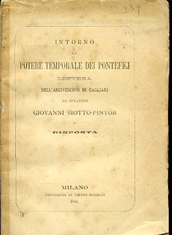 Intorno al potere temporale dei pontefici. Lettera dell' arcivescovo di …