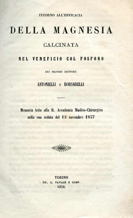 Intorno all'efficacia della magnesia calcinata nel veneficio col fosforo, Memoria …