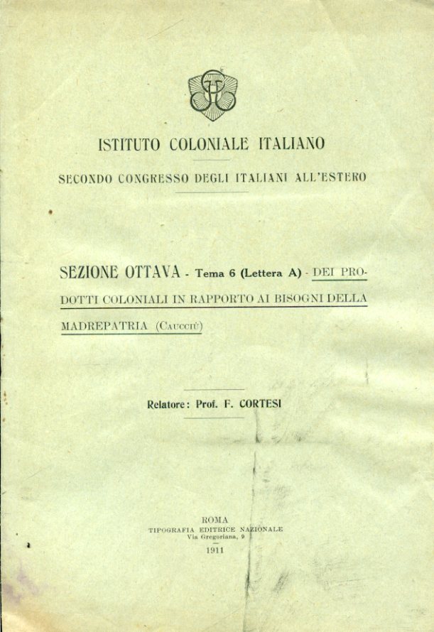 Istituto Coloniale Italiano. Secondo congresso degli Italiani all'estero. Sezione ottava …