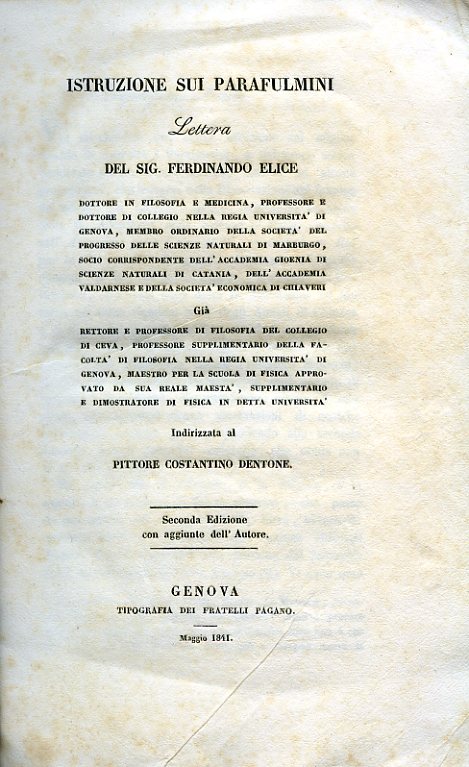 Istruzione sui parafulmini. Lettera indirizzata al pittore Costantino Dentone. Seconda …