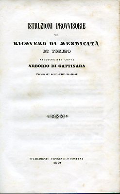 Istruzioni provvisorie pel Ricovero di Mendicità di Torino raccolte