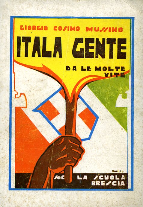 Itala gente da le molte vite. Illustrazioni di Attilio Mussino