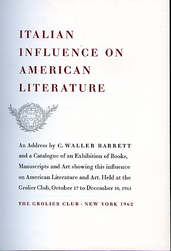 Italian influence on american literature. An Address and a Catalogue …