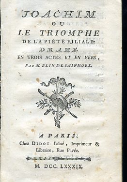 Joachim ou le Triomphe de la Piété filiale. Drame en …