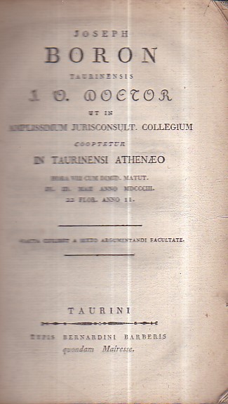 Joseph Boron taurinensis J. Doctor ut in amplissimum Jurisconsult. Collegium …