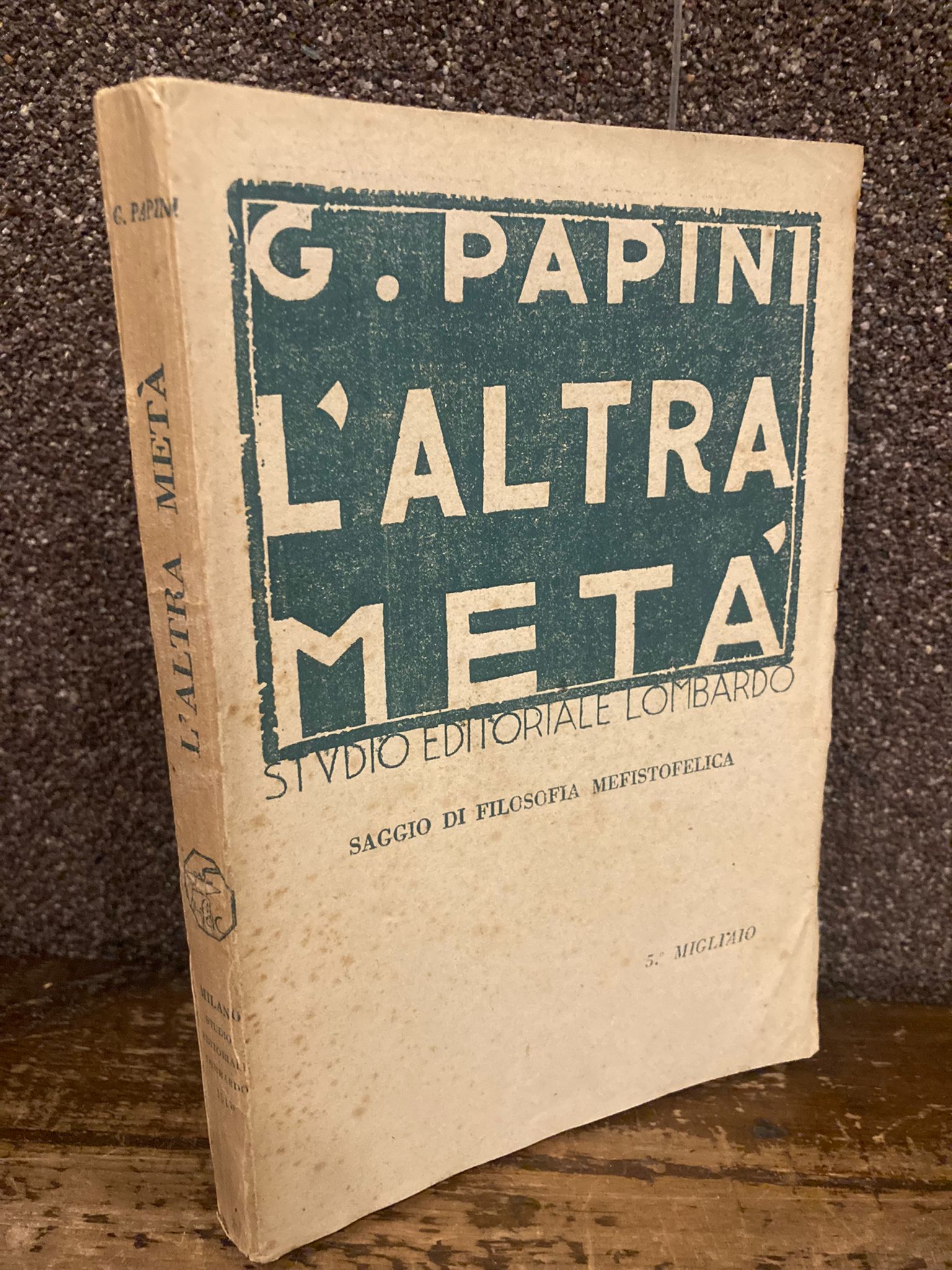 L' altra metà. Saggio di filosofia mefistofelica