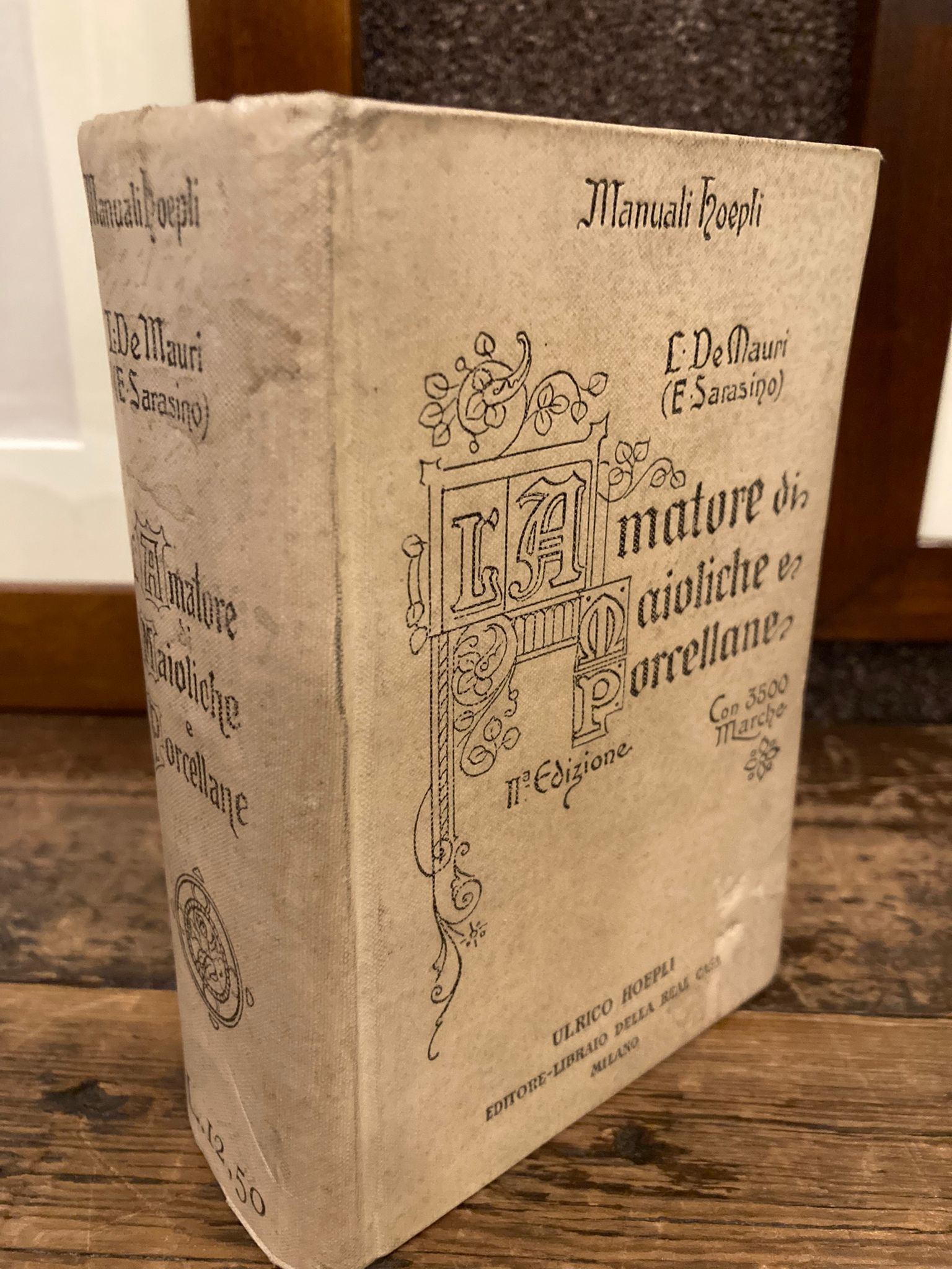 L'amatore di maioliche e porcellane. Seconda edizione interamente rifatta con …