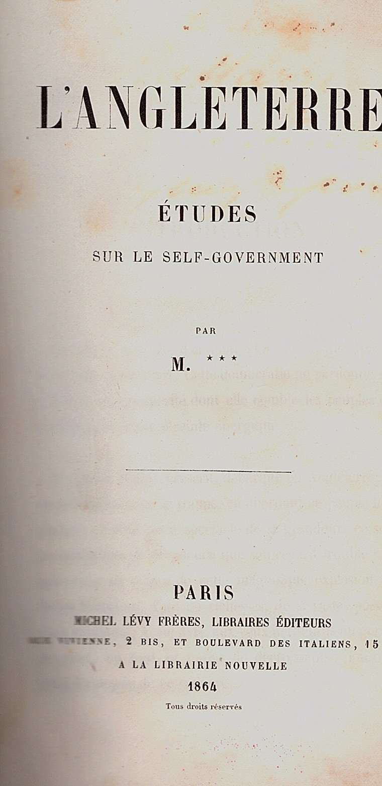 L' Angleterre. Études sur le self-government