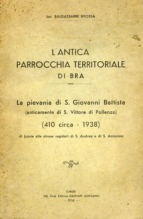 L'antica parrocchia territoriale di Bra. La pievania di S. Giovanni …