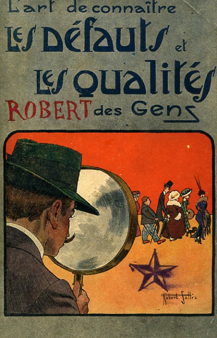 L'art de connaître les défauts et les qualités des Gens …