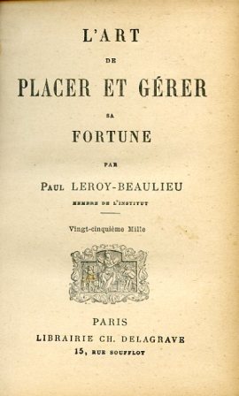 L'art de placer et gérer sa fortune