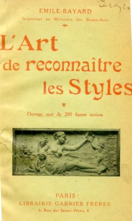 L'Art de Reconnaître les Styles. Architecture - Ameublement