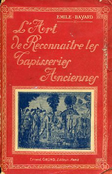 L'Art de Reconnaître les Tapisseries Anciennes