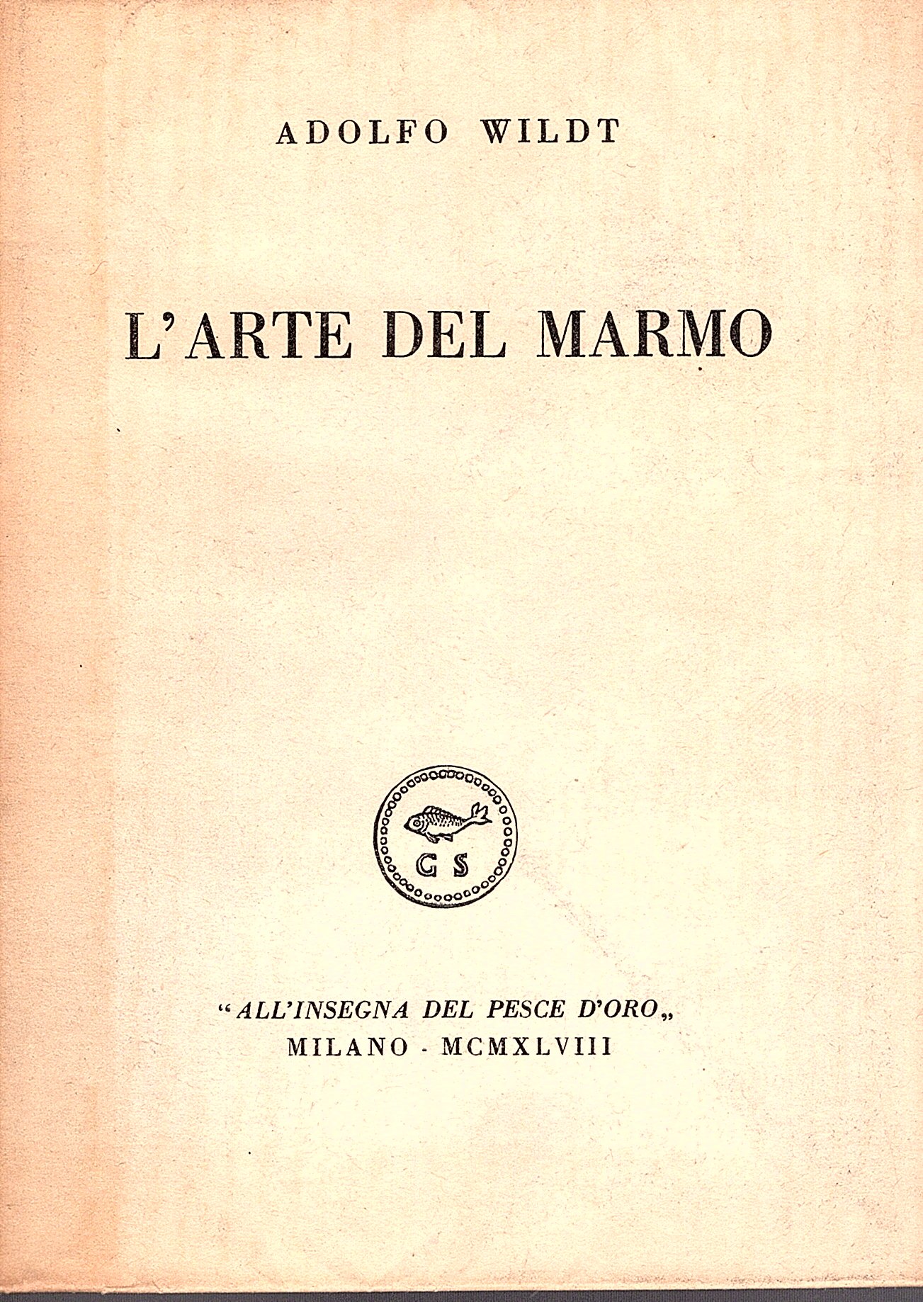 L' Arte del Marmo. Stesura letteraria di Ugo Bernasconi