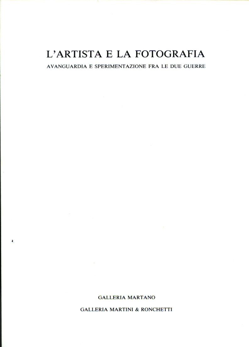 L'artista e la fotografia. Avanguardia e sperimentazione fra le due …