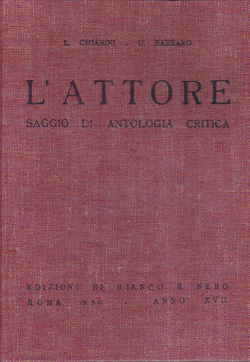 L' Attore. Saggio di antologia critica