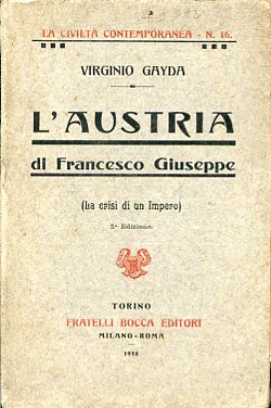 L'Austria di Francesco Giuseppe (la crisi di un Impero)