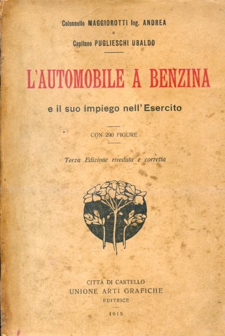 L'automobile a benzina e il suo impiego nell'esercito