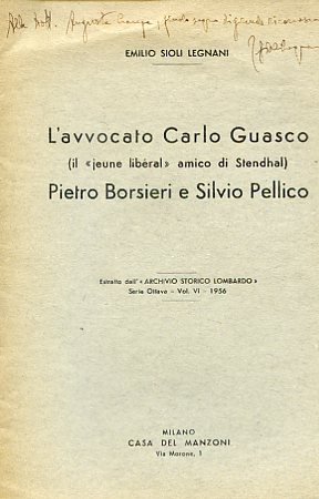L'avvocato Carlo Guasco (il 'jeune libéral' amico di Stendhal) Pietro …