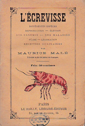 L' écrevisse. Différentes espèces - Reproduction - Élevage - Ses …