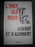 L'Encyclopédie. Recueil de planches sur les sciences, les arts libéraux, …