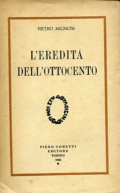 L'eredità dell'Ottocento