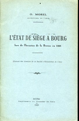 L'état de siège a Bourg lors de l'invasion de la …
