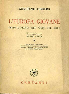 L'Europa giovane. Studi e viaggi nei paesi del Nord. Con …