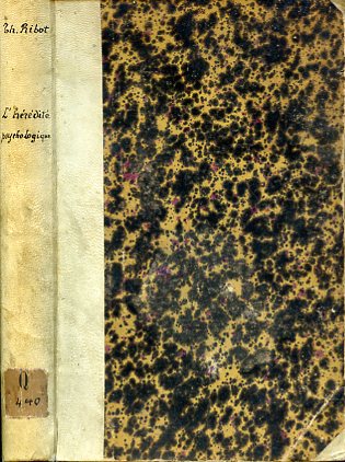 L'hérédité psychologique. Deuxième édition, entièrement refondue