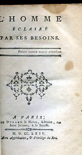 L'homme éclairé par ses besoins