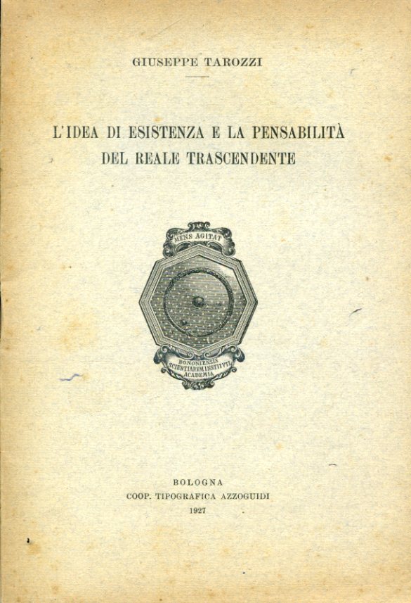 L'idea di esistenza e la pensabilità del reale trascendente