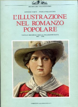 L'illustrazione nel romanzo popolare. Tavole originali dalla collezione Rava 1907 …