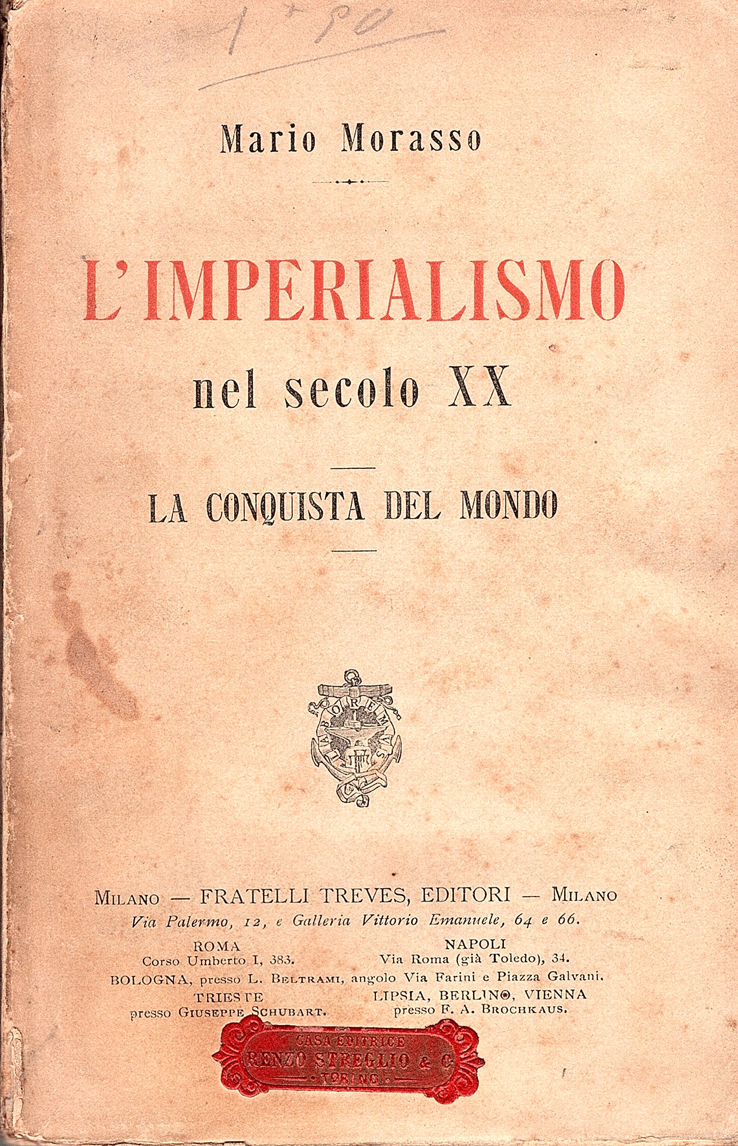 L'imperialismo nel secolo XX. La conquista del mondo