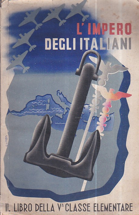 L' Impero degli Italiani. Il libro della Va classe elementare