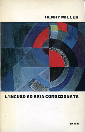L'incubo ad aria condizionata. Traduzione di Vincenzo Mantovani