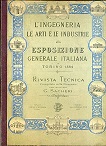 L' Ingegneria le Arti e le Industrie alla Esposizione Generale …