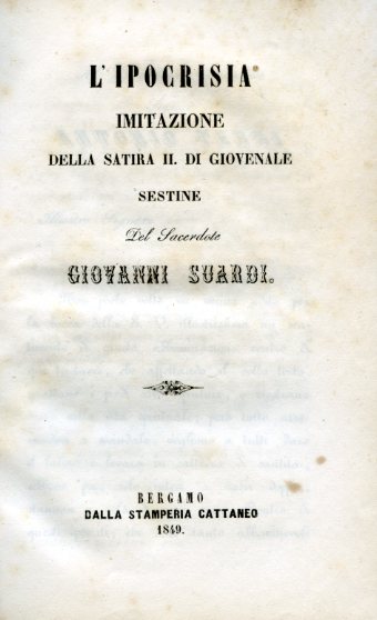 L'Ipocrisia. Imitazione della Satira II di Giovenale. Sestine