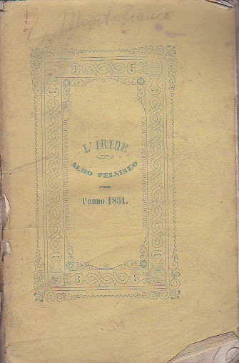 L'Iride. Albo felsineo per l'anno 1851. Anno XVI