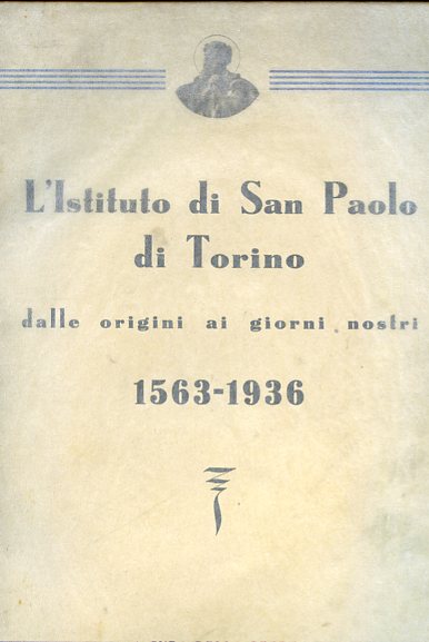 L'Istituto di San Paolo di Torino dalle origini ai giorni …