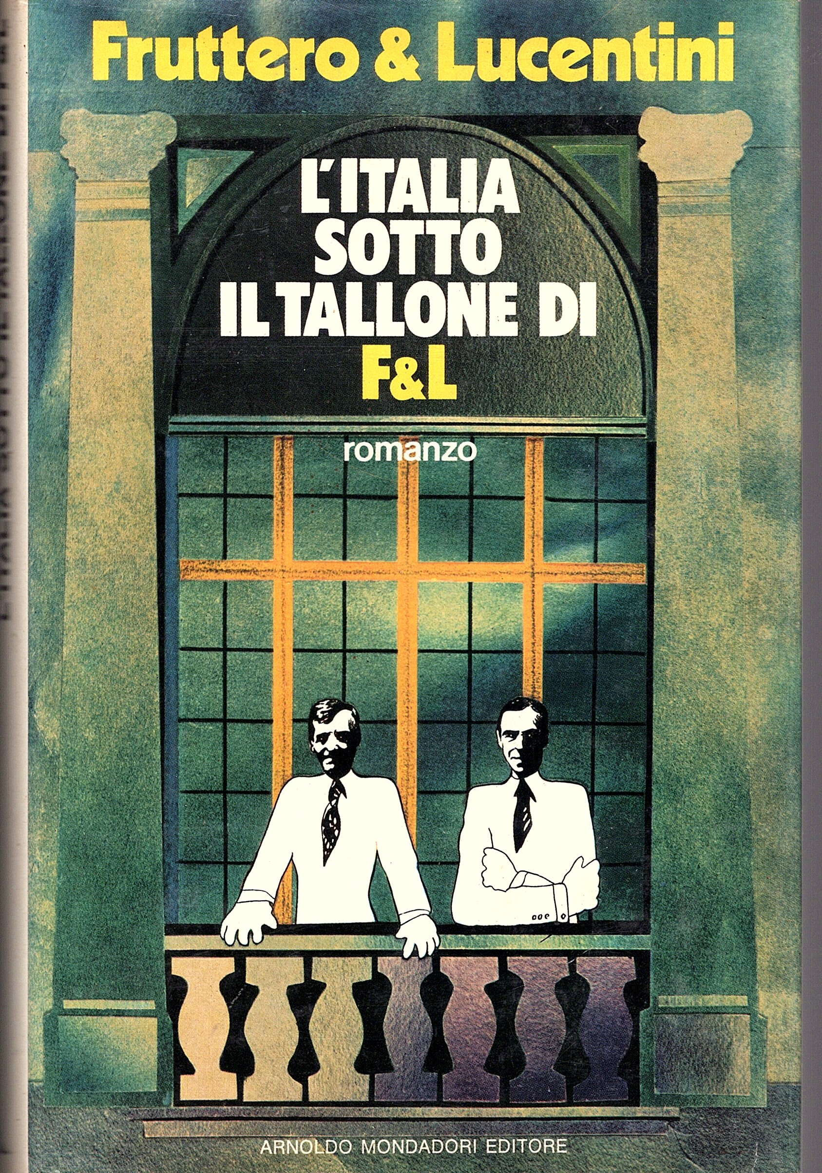 L' Italia sotto il tallone di F&L