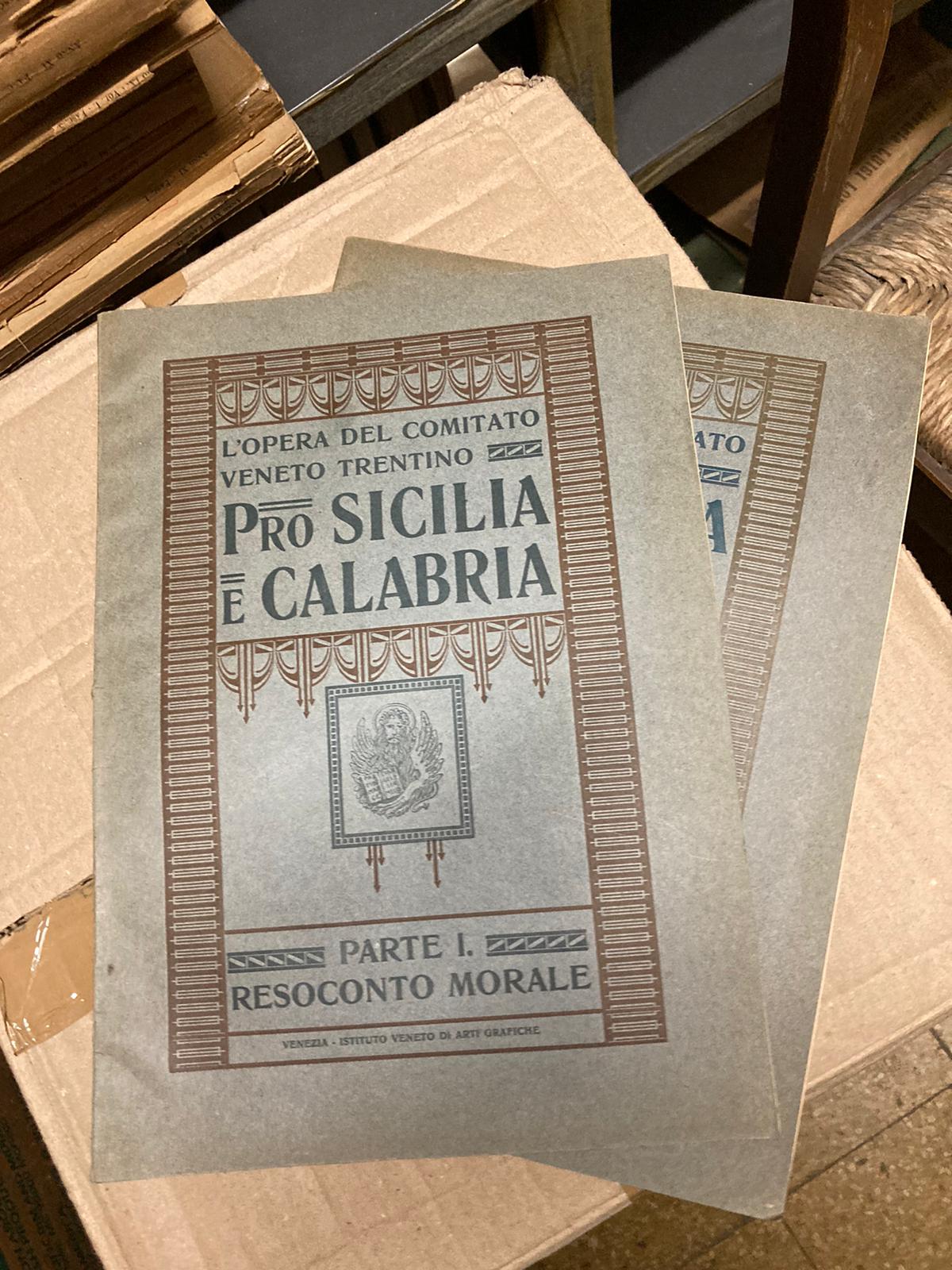 L' opera del Comitato Veneto Trentino Pro Sicilia e Calabria. …