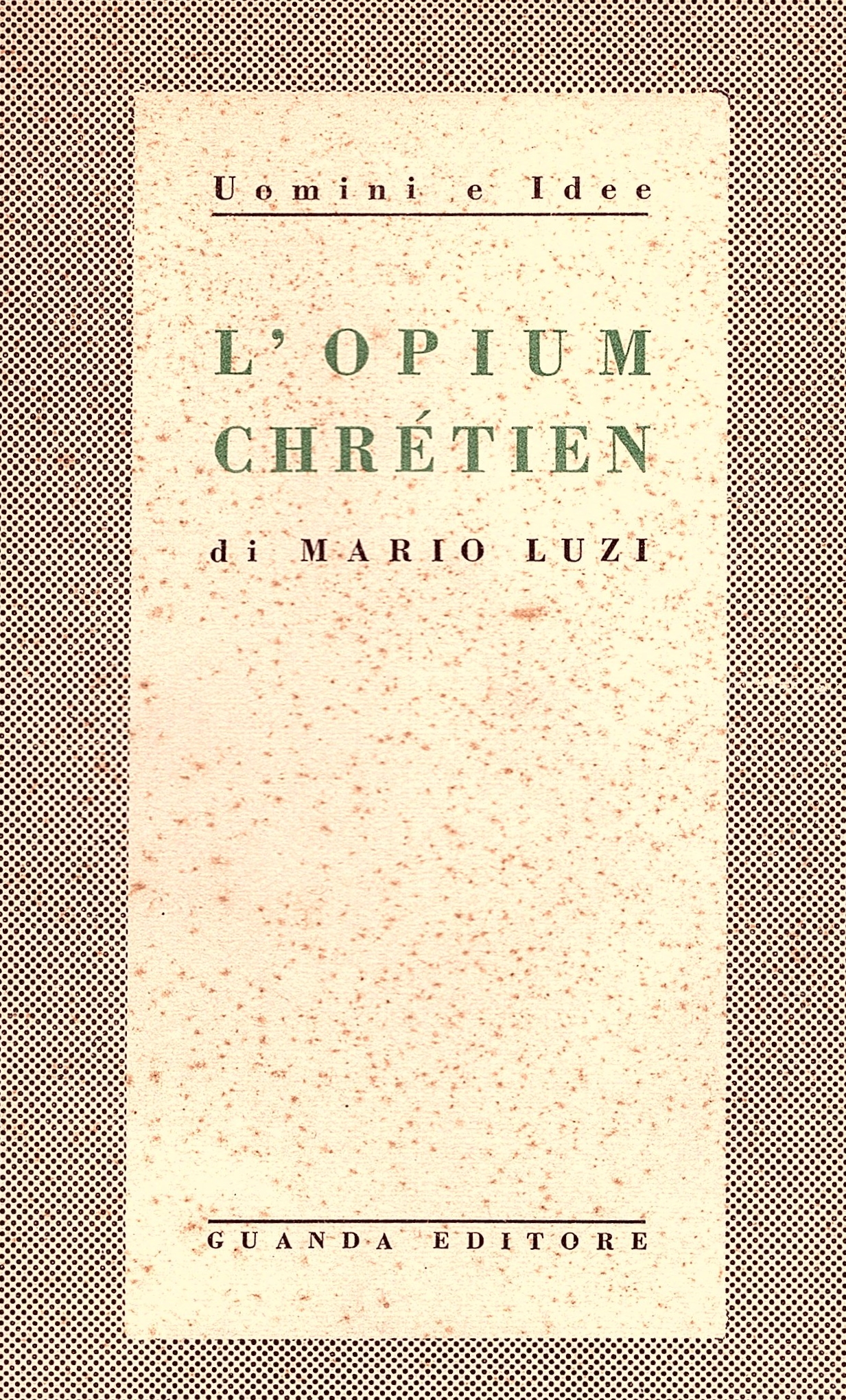 L'opium Chrétien