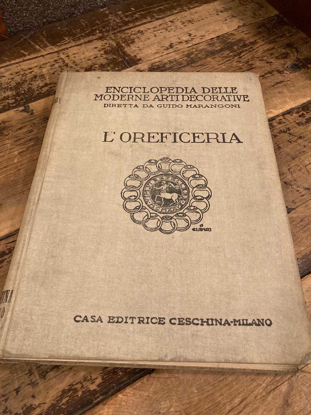 L'Oreficeria Volume IV dell'Enciclopedia delle moderne arti decorative italiane' diretta …