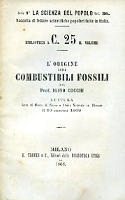 L'origine dei combustibili fossili. Lettura fatta al Museo di Fisica …