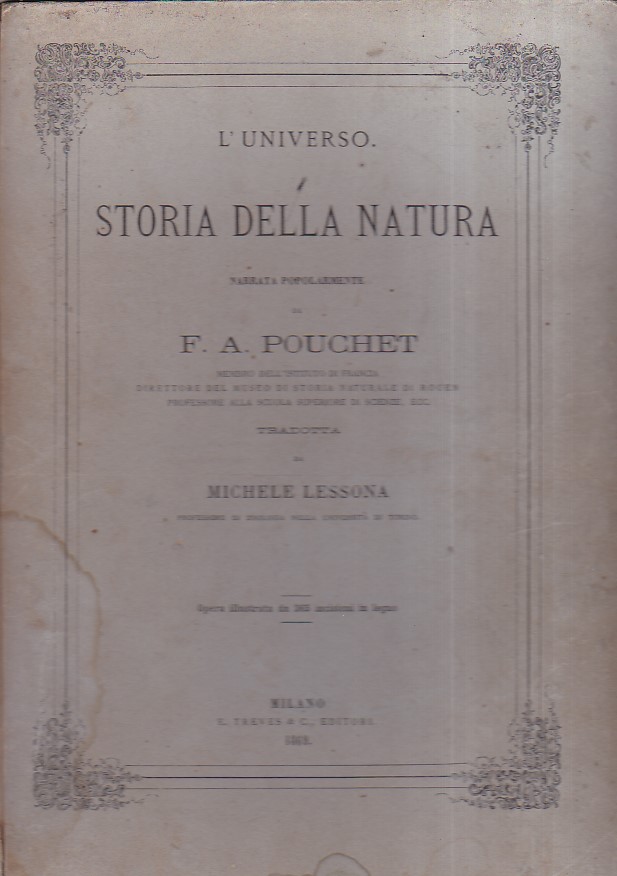 L' Universo. Storia della natura narrata popolarmente. Tradotta da Michele …