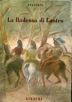 La Badessa di Castro. Taduzione di Pietro Paolo Trompeo